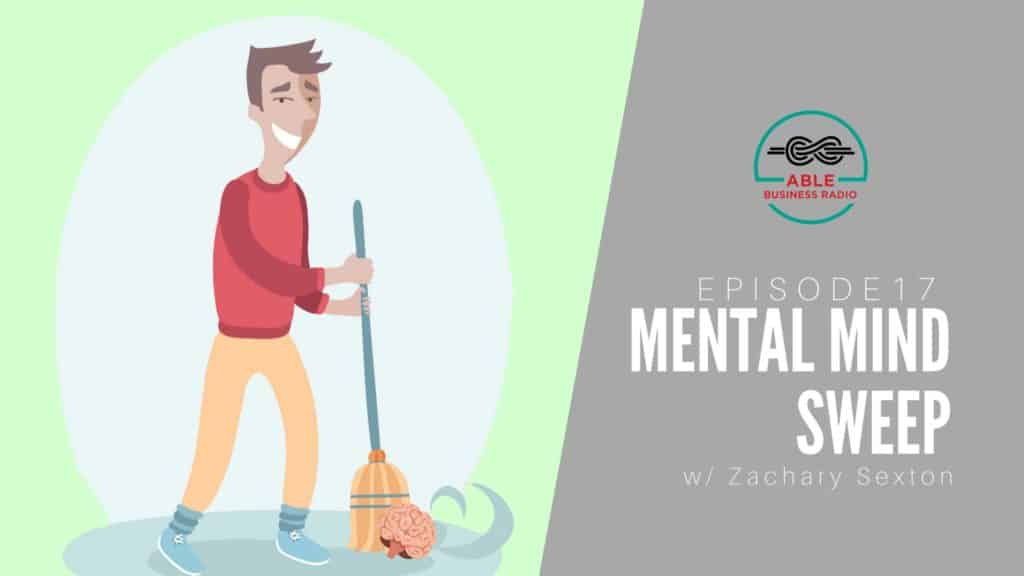 Mind Sweep w/ Zachary Sexton – ABR017 – Zachary Sexton